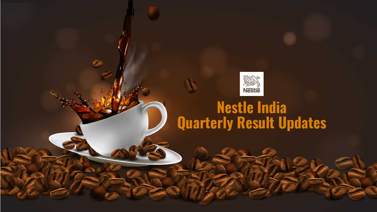 Nestle India Quarterly Results Update Nestle India, FMCG, Quarterly